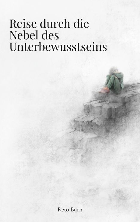 Reto Burn: Reise durch die Nebel des Unterbewusstseins, Buch