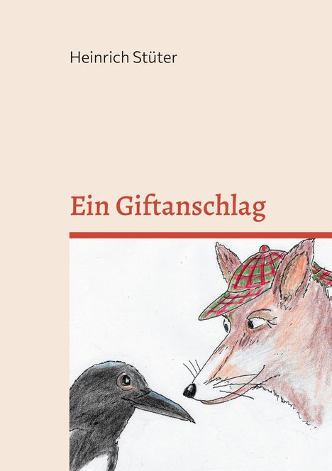 Heinrich S: Ein Giftanschlag, Buch