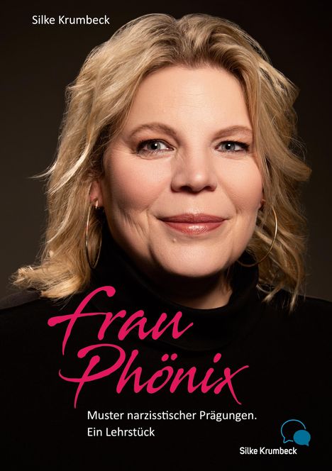 Silke Krumbeck: Frau Phönix, Buch