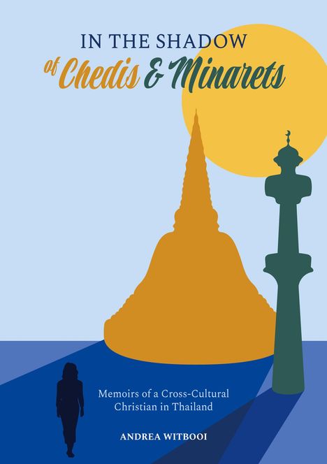 Andrea Witbooi: In the Shadow of Chedis and Minarets, Buch