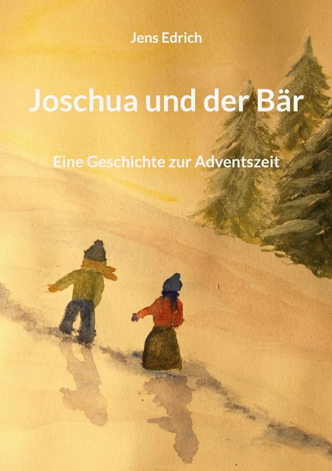 Jens Edrich: Joschua und der Bär, Buch