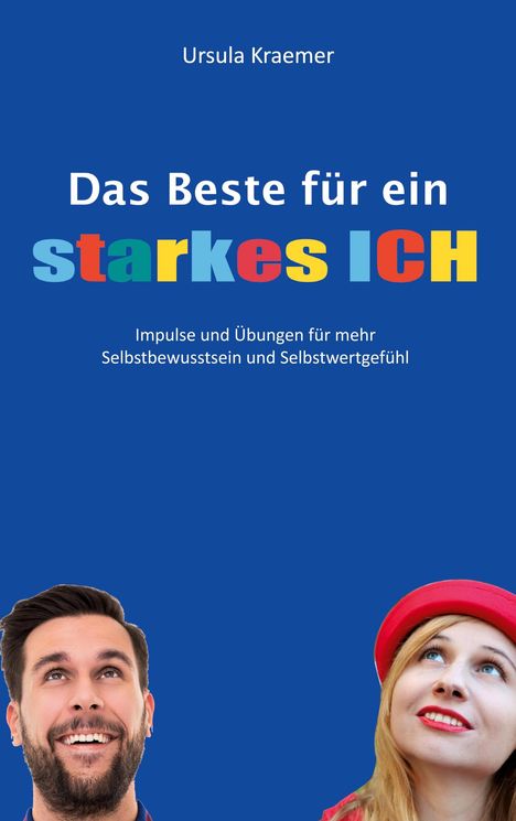 Ursula Kraemer: Das Beste für ein starkes Ich, Buch