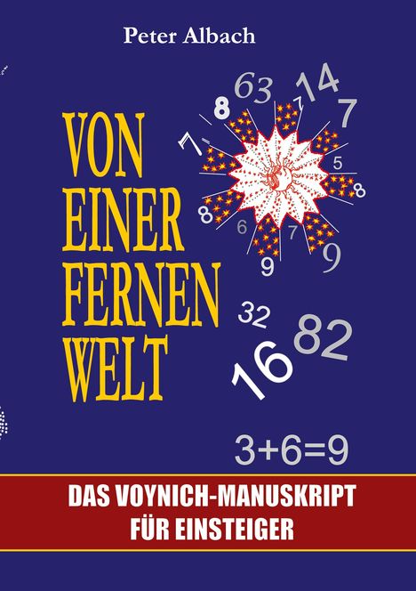 Peter Albach: Von einer fernen Welt, Buch