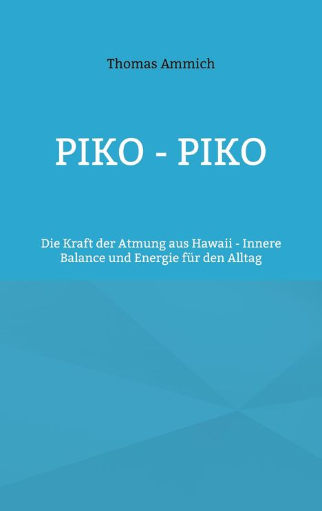 Thomas Ammich: Piko - Piko, Buch