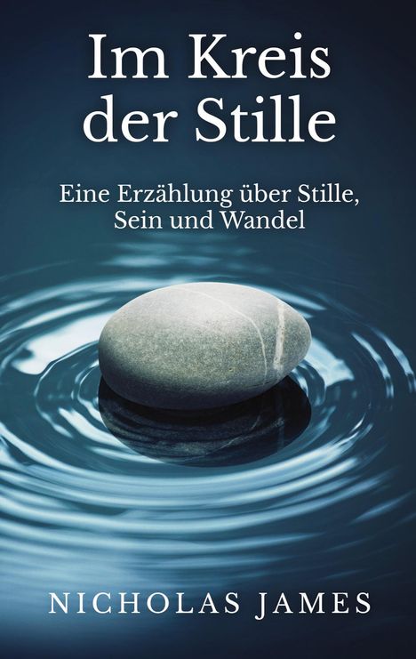 Nicholas James: Im Kreis der Stille, Buch