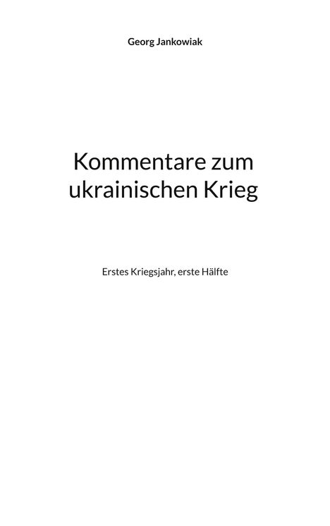 Georg Jankowiak: Kommentare zum ukrainischen Krieg, Buch