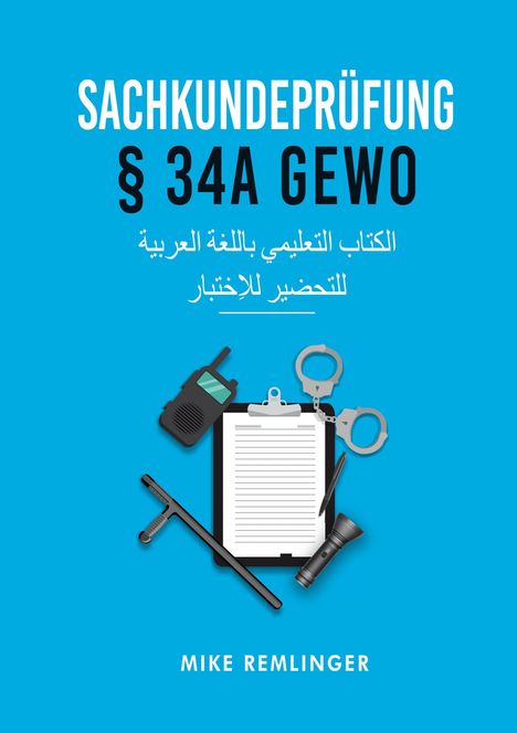 Mike Remlinger: Sachkundeprüfung § 34a GewO, Buch