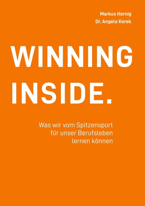 Markus Hornig: Winning Inside, Buch