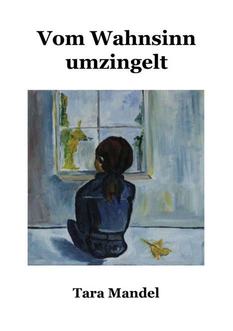 Tara Mandel: Vom Wahnsinn umzingelt, Buch