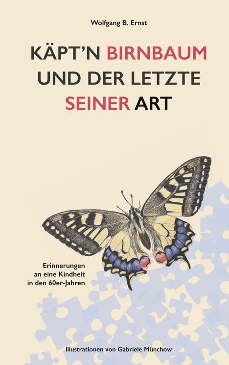 Wolfgang B. Ernst: Käpt'n Birnbaum und der Letzte seiner Art, Buch