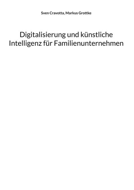 Sven Cravotta: Digitalisierung und künstliche Intelligenz für Familienunternehmen, Buch