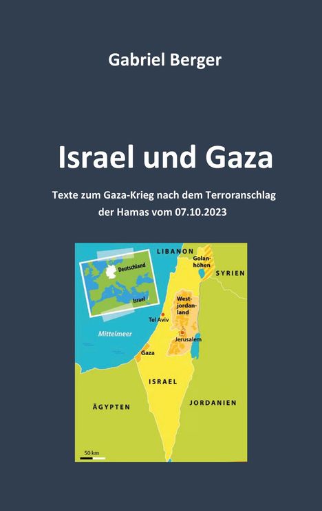 Gabriel Berger: Israel und Gaza, Buch