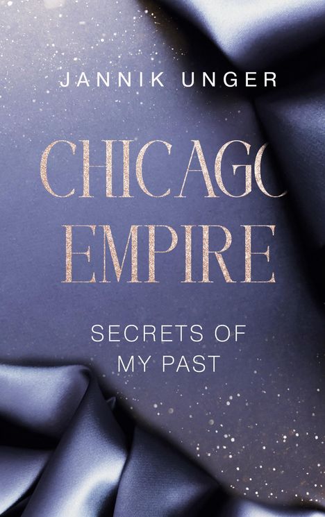 Jannik Unger: Chicago Empire, Buch