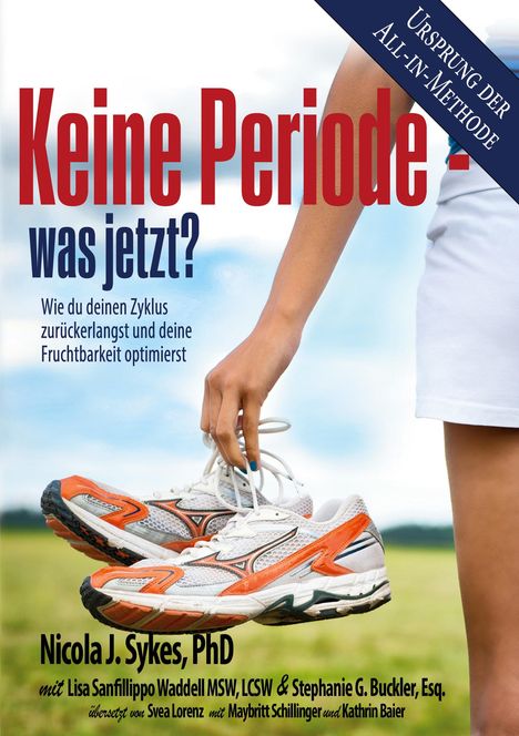 Nicola Sykes: Keine Periode - was jetzt?, Buch