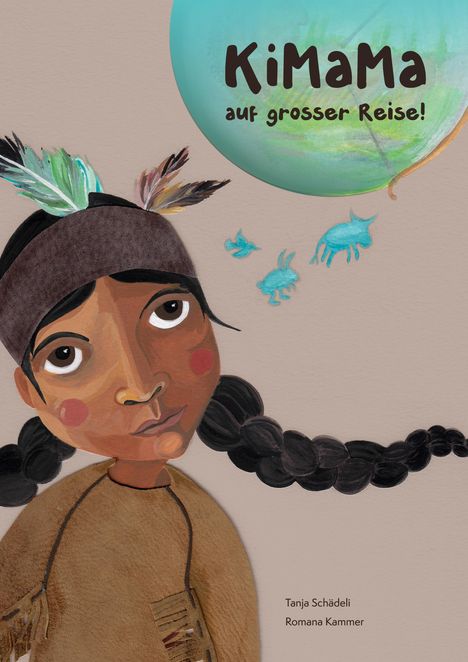 Tanja Schädeli: Kimama auf grosser Reise, Buch