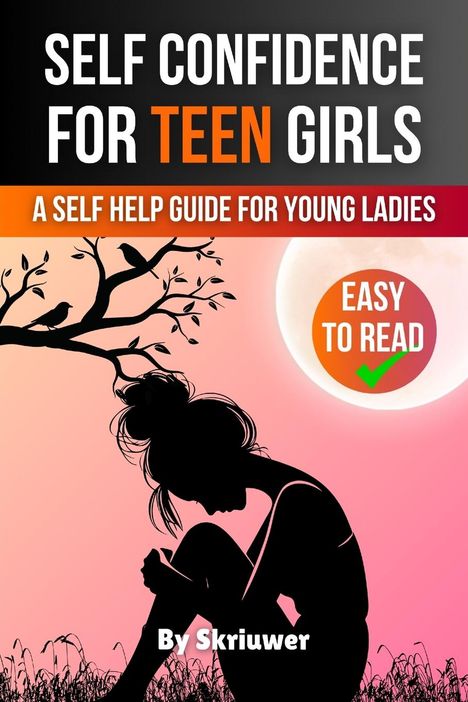 Skriuwer. com: Self Confidence for Teen Girls, Buch