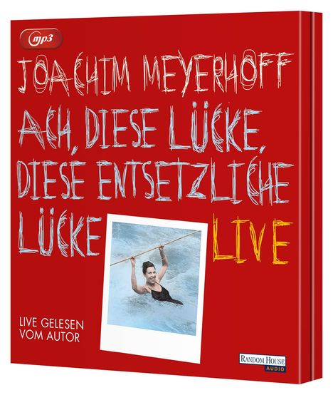 „Joachim Meyerhoff: Ach, diese Lücke, diese entsetzliche Lücke. Live gelesen vom Autor.“ Rotes Cover mit Foto einer Frau im Wasser.