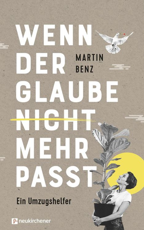 Martin Benz: Wenn der Glaube nicht mehr passt, Buch