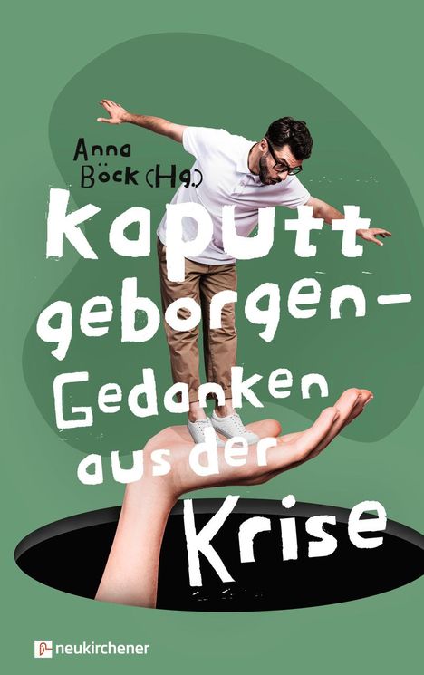 Kaputt geborgen - Gedanken aus der Krise, Buch