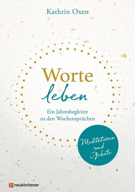 Kathrin Oxen: Worte leben, Buch