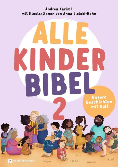 Andrea Karimé: Alle-Kinder-Bibel 2, Buch