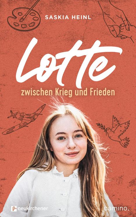 Saskia Heinl: Lotte zwischen Krieg und Frieden, Buch