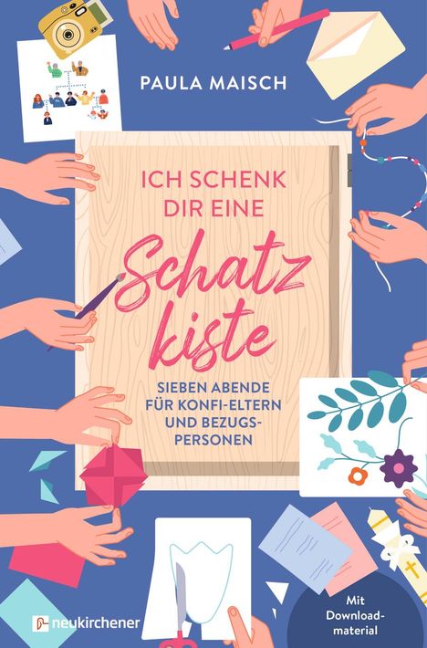 Paula Maisch: Ich schenk dir eine Schatzkiste, Buch