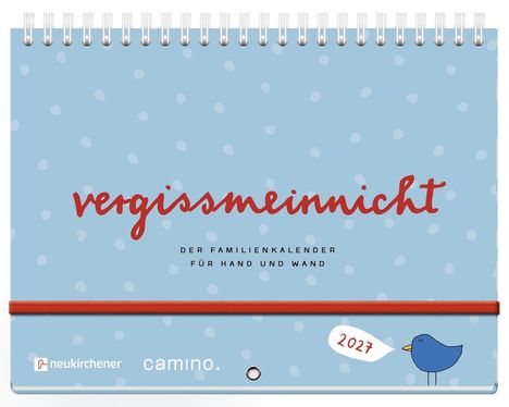 "vergissmeinnicht. Der Familienkalender für Hand und Wand. 2027. Logo: Kleiner blauer Vogel auf gepunktetem Hintergrund."