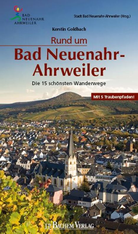 Kerstin Goldbach: Rund um Bad Neuenahr-Ahrweiler, Buch