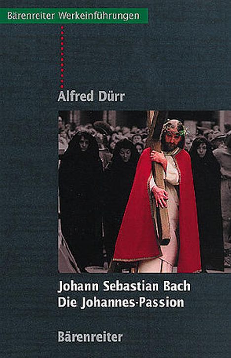 Alfred Dürr: Bach: Die Johannes-Passion, Buch
