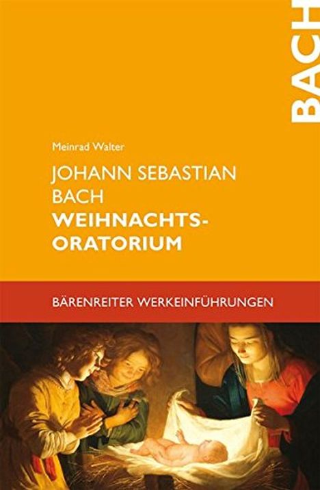 Meinrad Walter: Johann Sebastian Bach. Weihnachtsoratorium, Buch