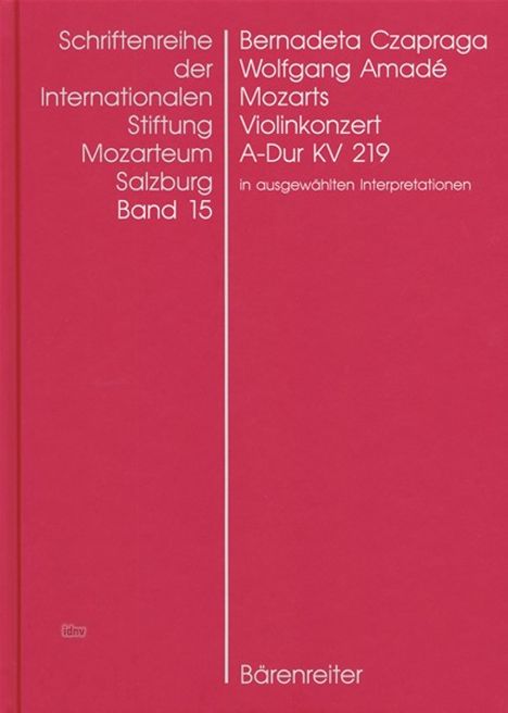 Wolfgang Amadé Mozarts Violinkonzert in A-Dur KV 219 in ausgewählten Interpretationen, Buch