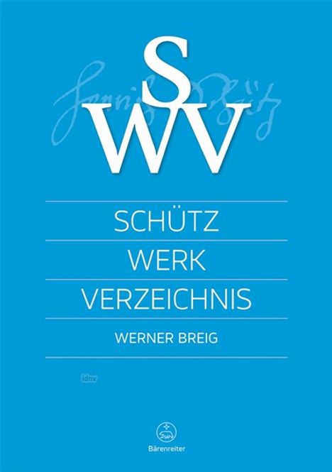 Werner Breig: Schütz-Werkverzeichnis, Noten