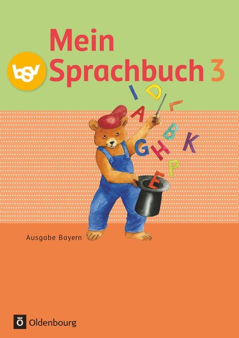 Gabi Hahn: Mein Sprachbuch 3. Jahrgangsstufe. Schülerbuch. Ausgabe Bayern, Buch