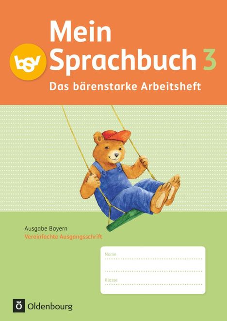 Gabi Hahn: Mein Sprachbuch 3. Jahrgangsstufe. Das bärenstarke Arbeitsheft. Ausgabe Bayern, Buch