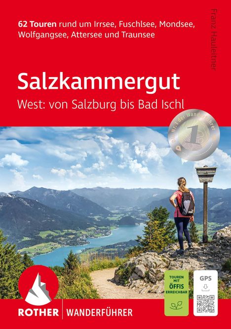 Franz Hauleitner: Salzkammergut West: von Salzburg bis Bad Ischl, Buch