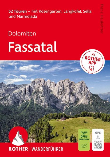„52 Touren – mit Rosengarten, Langkofel, Sella und Marmolada. Dolomiten Fassat. Mit Rother App.“ Berglandschaft.