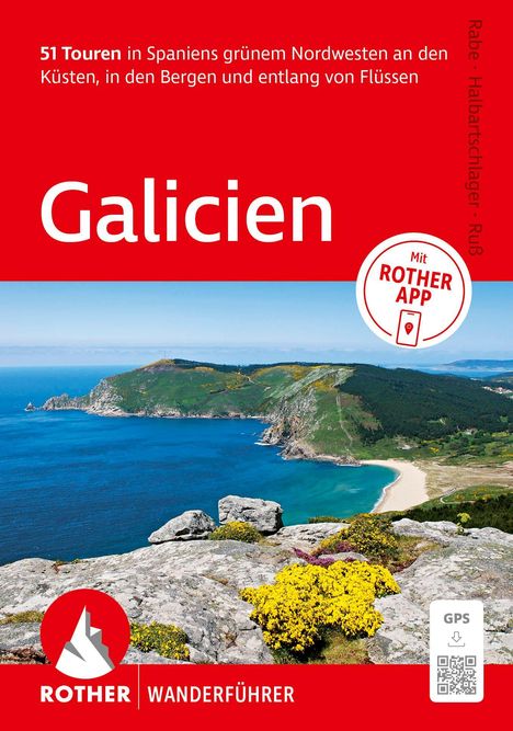 "51 Touren in Spaniens grünem Nordwesten [...] Galicien. Mit ROTHER APP." Küstenlandschaft mit Klippen, Meer und Blumen.