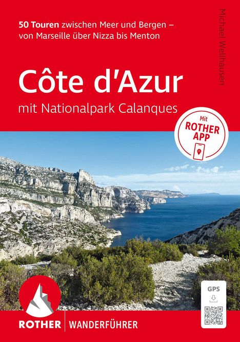 50 Touren Côte d'Azur mit Nationalpark Calanques. ROTHER WANDERFÜHRER. Küstenlandschaft mit blauem Meer.