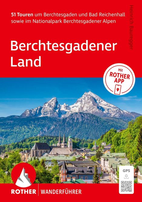 Über dem Foto der Berchtesgadener Alpen steht: "Berchtesgadener Land". Oben in Rot: "51 Touren... Berchtesgadener Alpen".