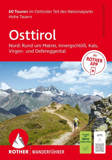 "60 Touren im Osttiroler Teil des Nationalparks Hohe Tauern; Osttirol; ROTHER WANDERFÜHRER" über Berglandschaft.