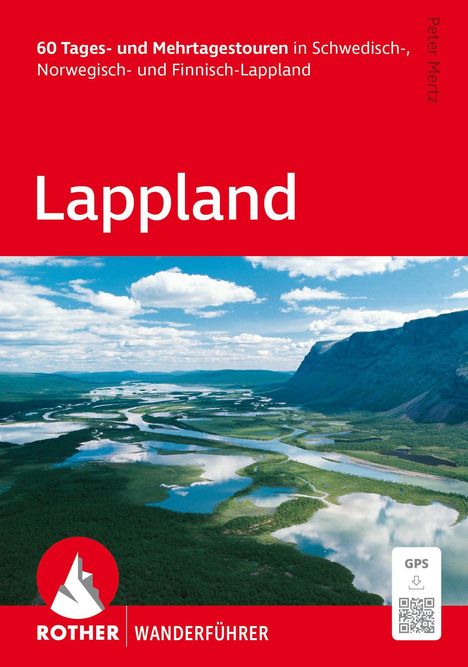 "60 Tages- und Mehrtagestouren in Schwedisch-, Norwegisch- und Finnisch-Lappland" darüber Foto einer Flusslandschaft.