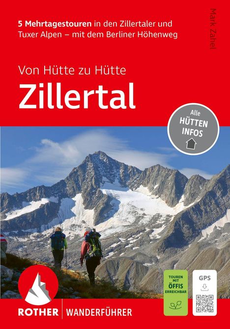 "5 Mehrtagestouren in den Zillertaler und Tuxer Alpen. Von Hütte zu Hütte Zillertal." Zwei Wanderer vor Bergkulisse.