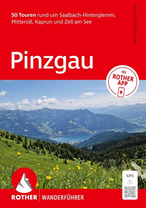 50 Touren um Saalbach, Mittersill, Pinzgau. ROTHER WANDERFÜHRER; Berglandschaft mit grünem Hang und blauem See.