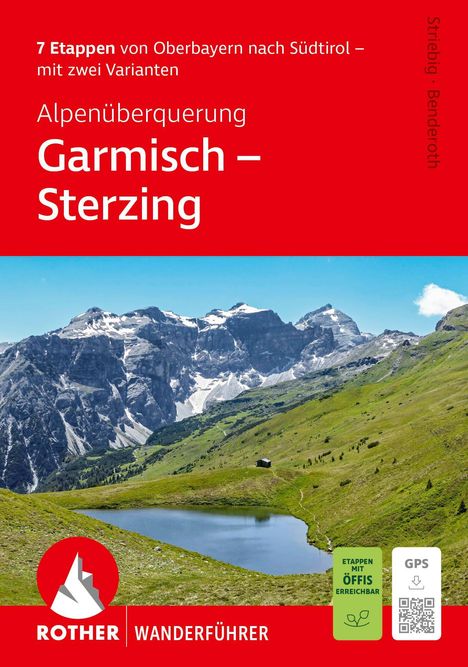 „7 Etappen von Oberbayern nach Südtirol“, „Alpenüberquerung Garmisch – Sterzing“. Berglandschaft mit See. Rother-Logo.
