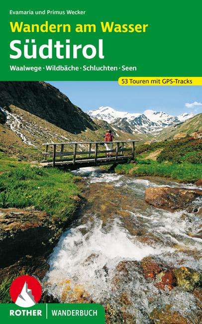 Evamaria Wecker: Wandern am Wasser Südtirol, Buch