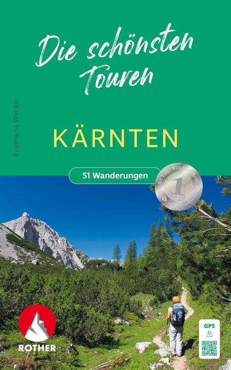 Evamaria Wecker: Kärnten - Die schönsten Touren, Buch