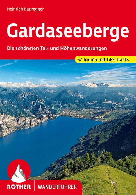 Heinrich Bauregger: Gardaseeberge, Buch