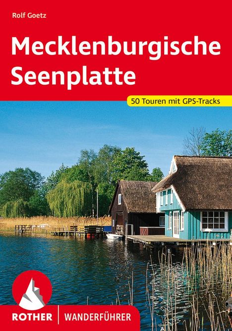 Rolf Goetz: Mecklenburgische Seenplatte, Buch