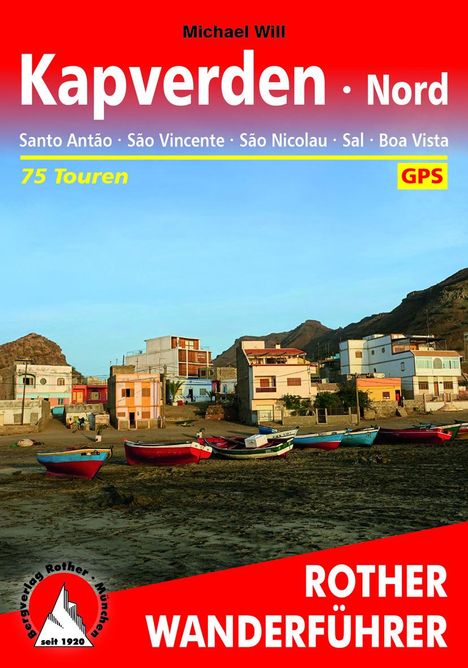 Michael Will: Kapverden Nord: Santo Antão, São Vincente, São Nicolau, Sal, Boa Vista, Buch